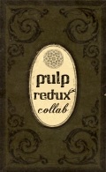 Pulp Redux: International Altered Book Collaboration